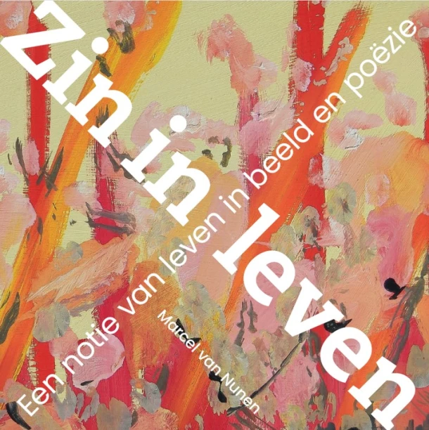 Zin in leven – Marcel van Nunen – boek cover