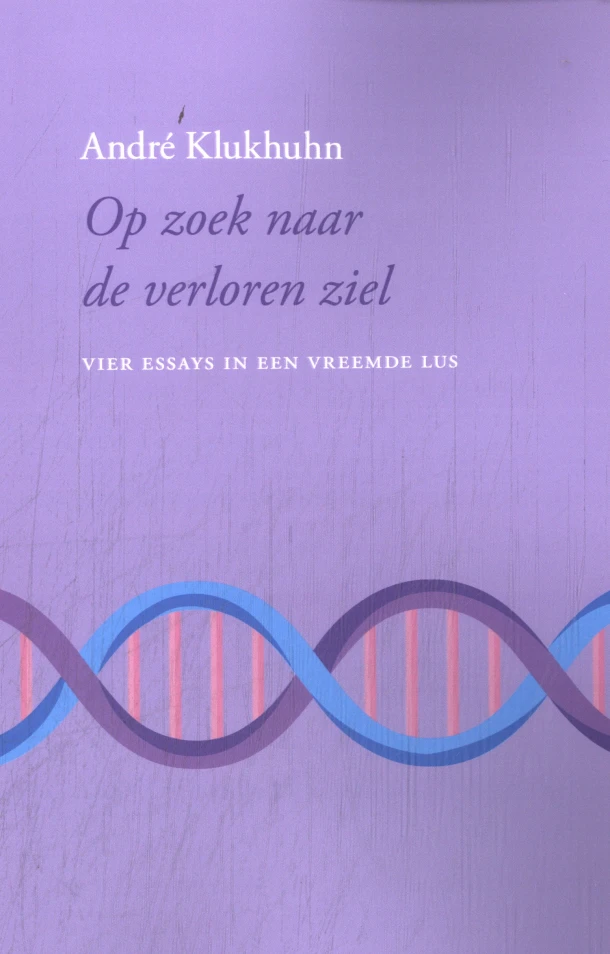 Op zoek naar de verloren ziel – André Klukhuhn – boek cover