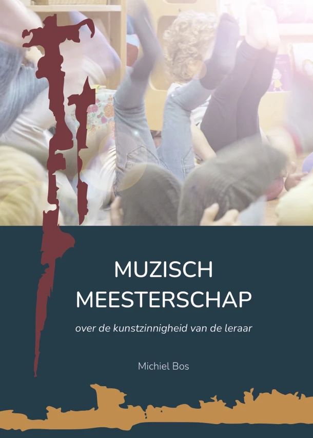 Muzisch meesterschap – Michiel Bos – boek cover