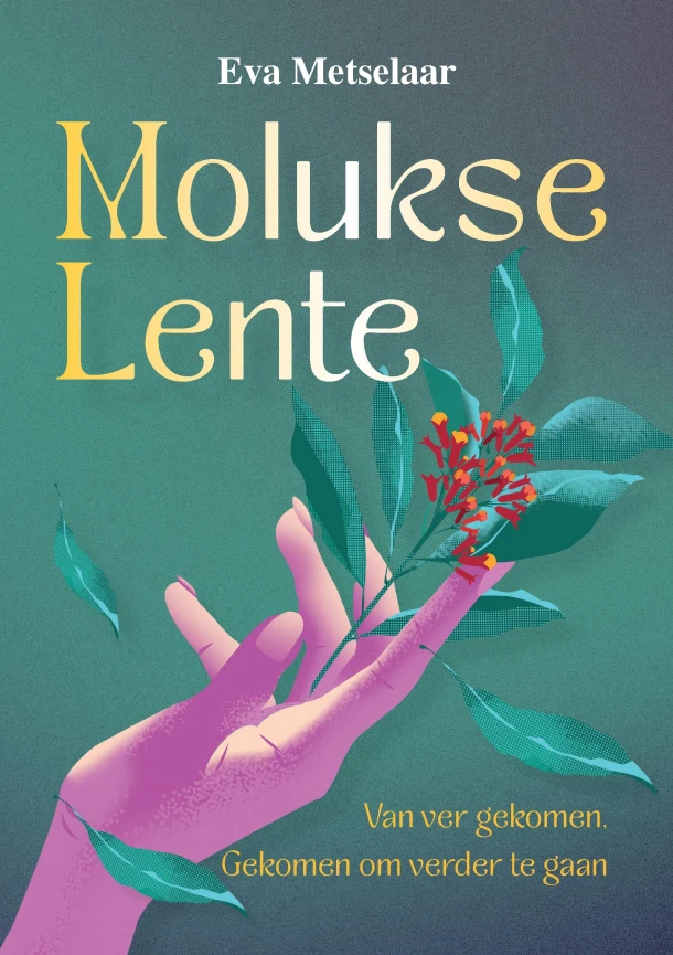 Molukse Lente – Eva Metselaar – boek cover