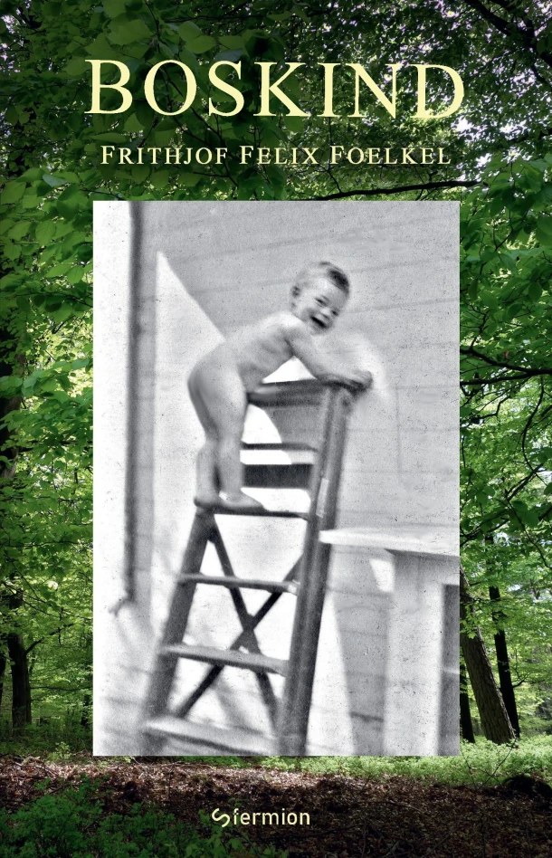 Boskind – Frithjof Felix Foelkel – boek cover