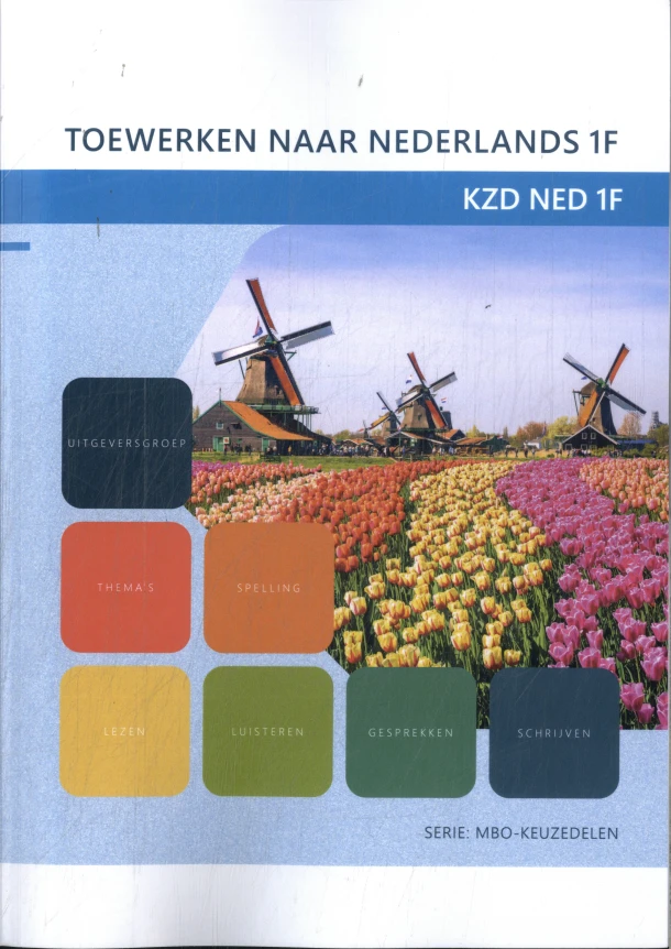 Toewerken naar Nederlands 1F-niveau voor NT2 – K. de Bakker – boek cover