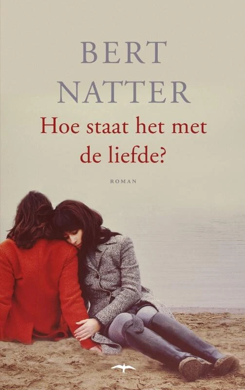 Hoe staat het met de liefde? – Bert Natter – boek cover