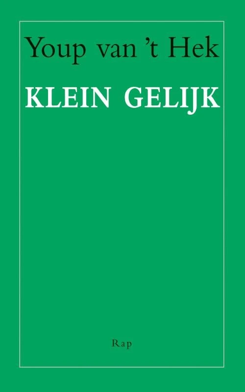 Klein gelijk – Youp van \'t Hek – boek cover