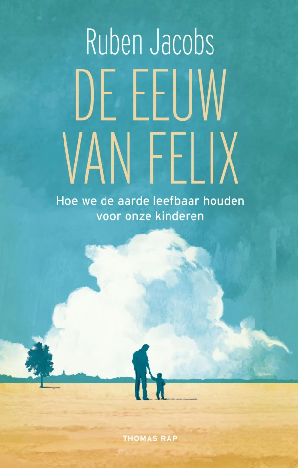 De eeuw van Felix – Ruben Jacobs – boek cover
