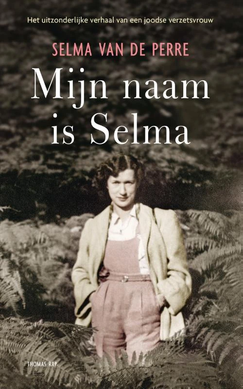 Mijn naam is Selma – Selma van de Perre – boek cover