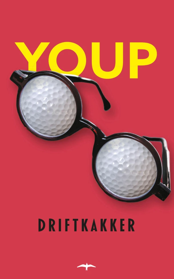 Driftkakker – Youp van \'t Hek – boek cover