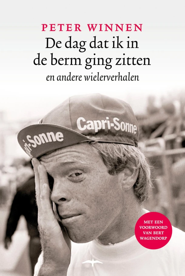 De dag dat ik in de berm ging zitten – Peter Winnen – boek cover