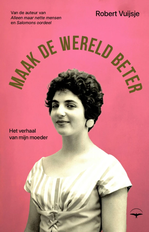 Maak de wereld beter – Robert Vuijsje – boek cover