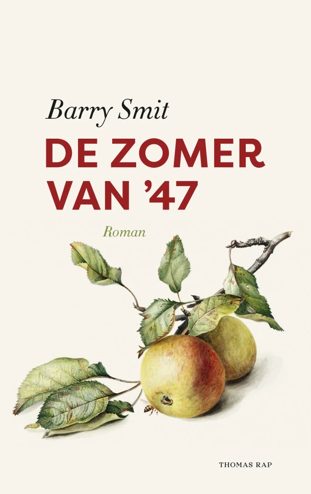 De zomer van '47 – Barry Smit – boek cover