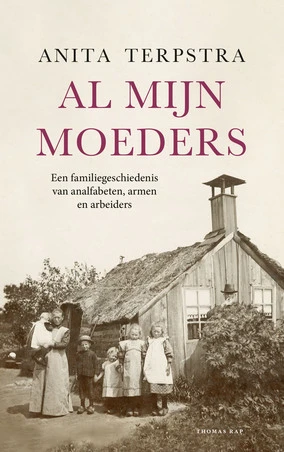 Al mijn moeders – Anita Terpstra – boek cover