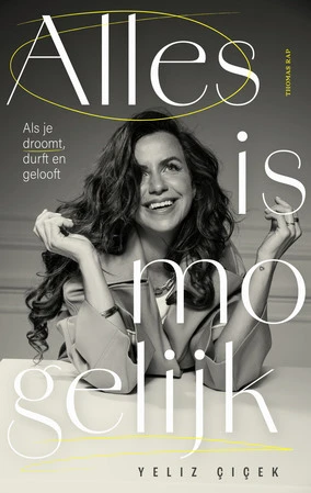 Alles is mogelijk – Yeliz Çiçek – boek cover