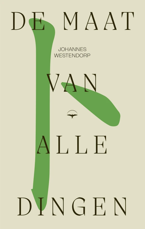De maat van alle dingen – Johannes Westendorp – boek cover