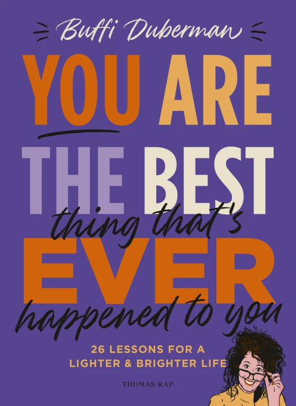 You are the best thing that's ever happened to you – Buffi Duberman – boek cover