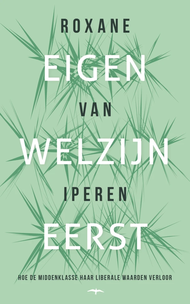 Eigen welzijn eerst – Roxane van Iperen – boek cover