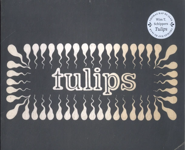 Tulips – Wim T. Schippers – boek cover