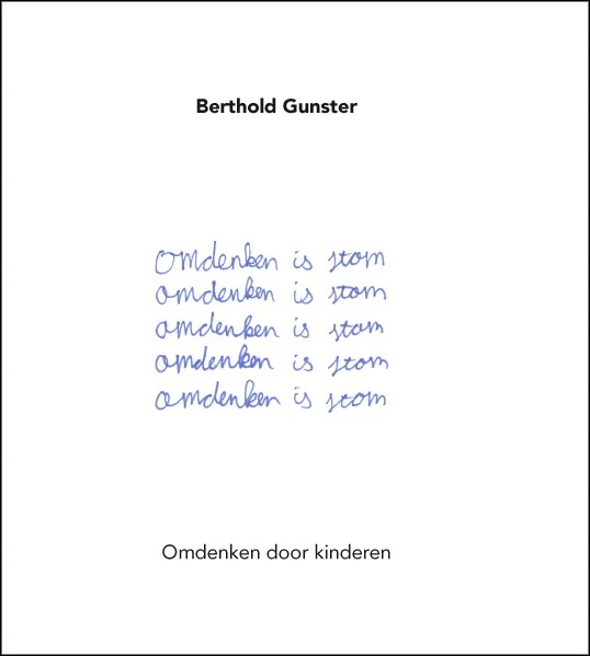 Omdenken is stom – Berthold Gunster – boek cover