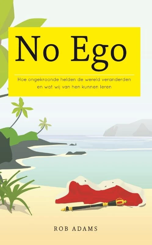No ego – Rob Adams – boek cover