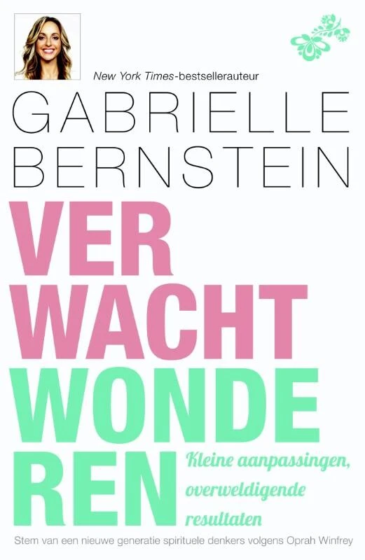 Verwacht wonderen – Gabrielle Bernstein – boek cover