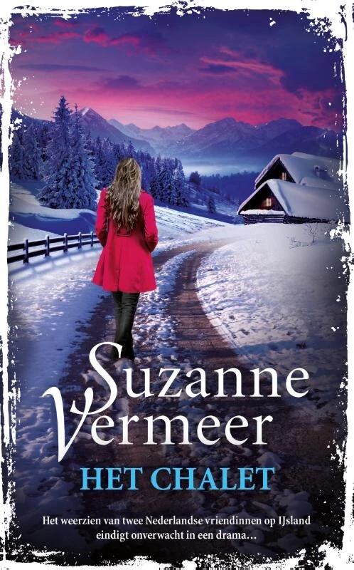 Het chalet – Suzanne Vermeer – boek cover