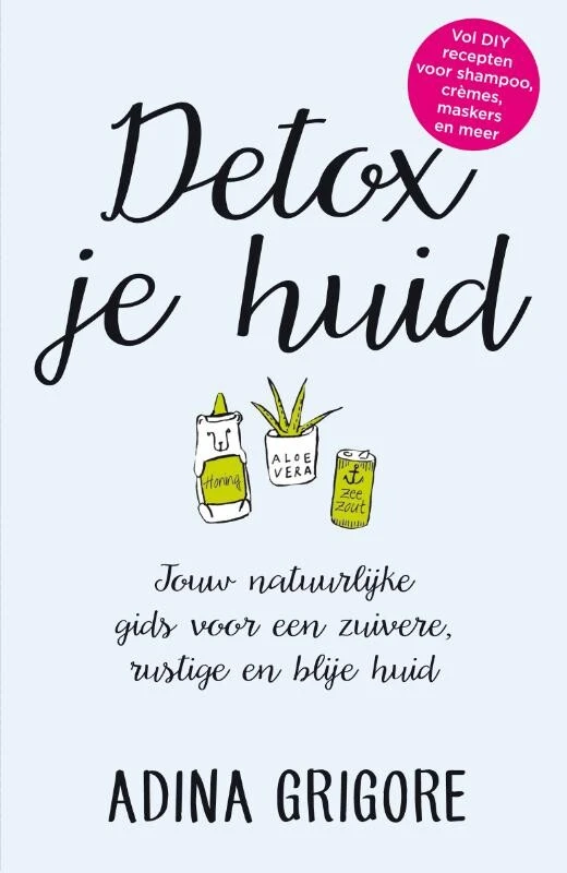 Detox je huid – Adina Grigore – boek cover