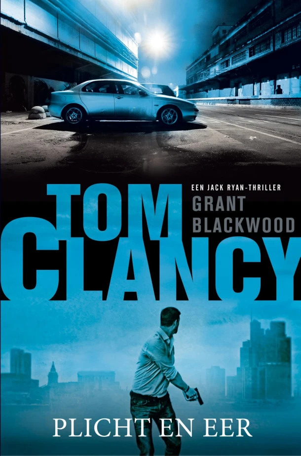 Tom Clancy Plicht en eer – Grant Blackwood – boek cover