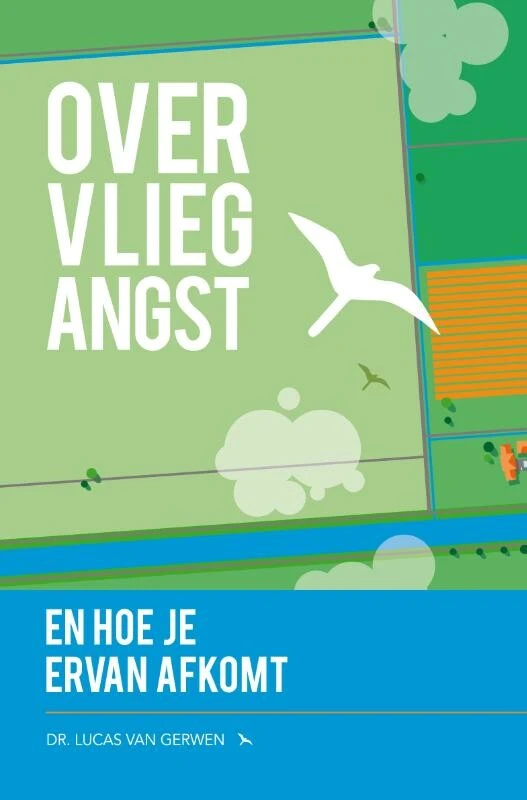 Over vliegangst en hoe je ervan afkomt – Lucas van Gerwen – boek cover