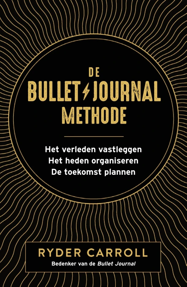De Bullet Journal Methode – Ryder Carroll – boek cover