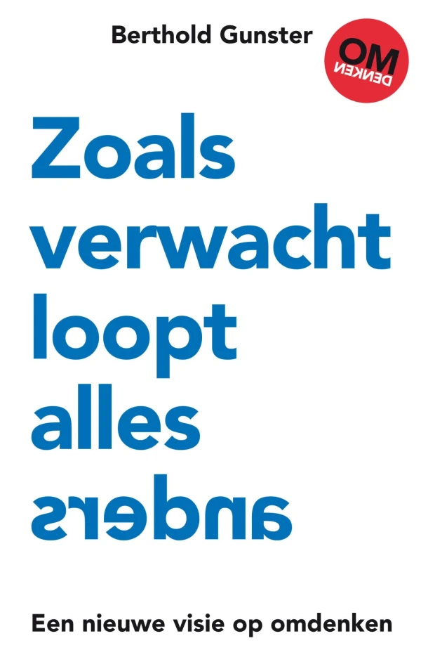 Zoals verwacht loopt alles anders – Berthold Gunster – boek cover