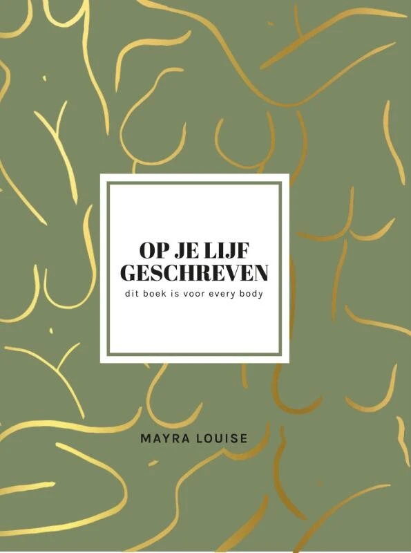 Op je lijf geschreven – Mayra Louise – boek cover