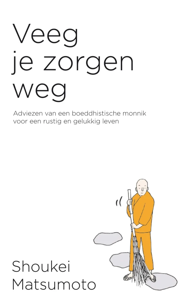 Veeg je zorgen weg – Shoukei Matsumoto – boek cover