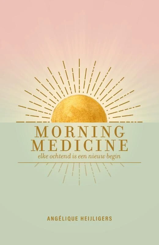 Morning Medicine – Angélique Heijligers – boek cover
