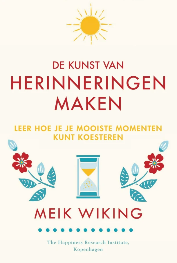 De kunst van herinneringen maken – Meik Wiking – boek cover