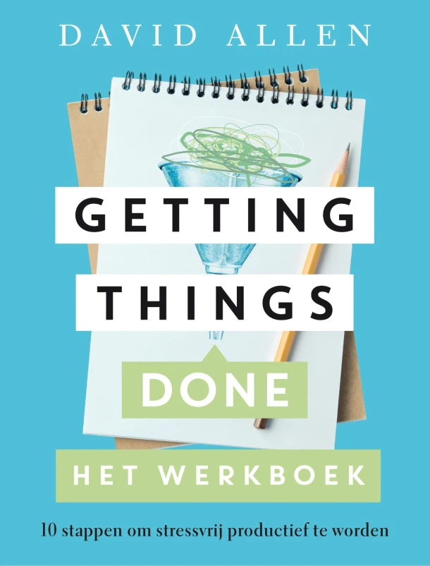 Getting Things Done Het werkboek – David Allen – boek cover