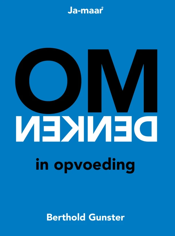 Omdenken in opvoeding – Berthold Gunster – boek cover