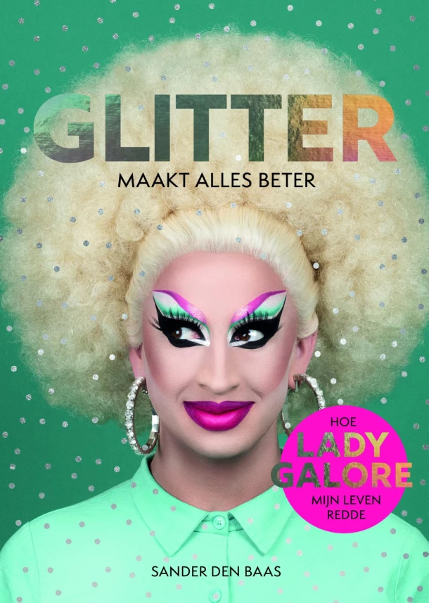 Glitter maakt alles beter – Sander den Baas – boek cover