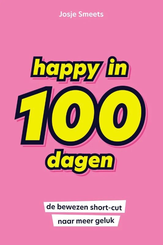 Happy in 100 dagen – Josje Smeets – boek cover