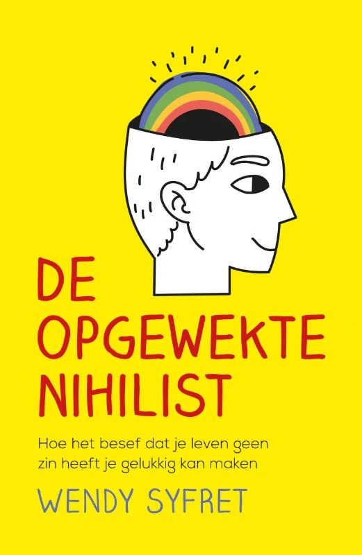 De opgewekte nihilist – Wendy Syfret – boek cover