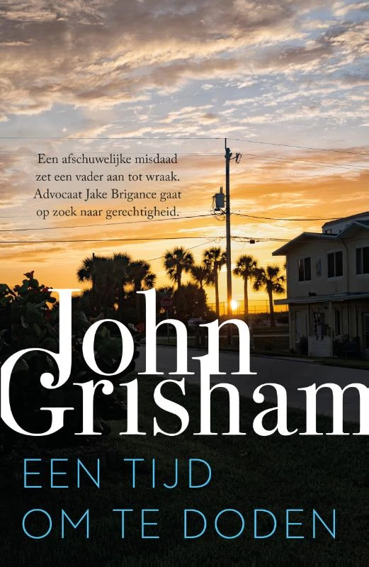 Een tijd om te doden – John Grisham – boek cover