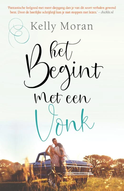 Het begint met een vonk – Kelly Moran – boek cover