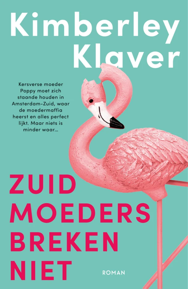 Zuid-moeders breken niet – Kimberley Klaver – boek cover