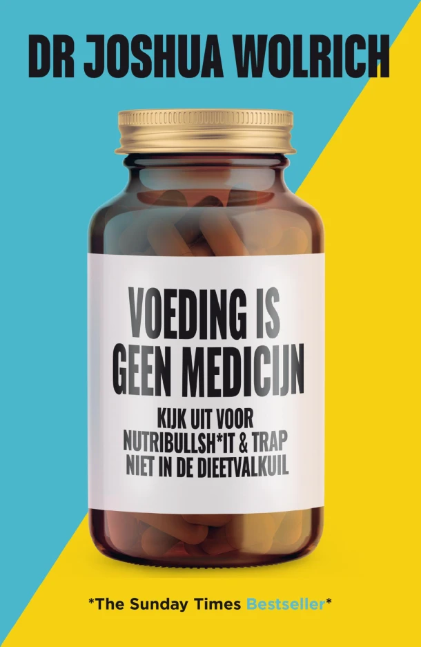 Voeding is geen medicijn – Joshua Wolrich – boek cover