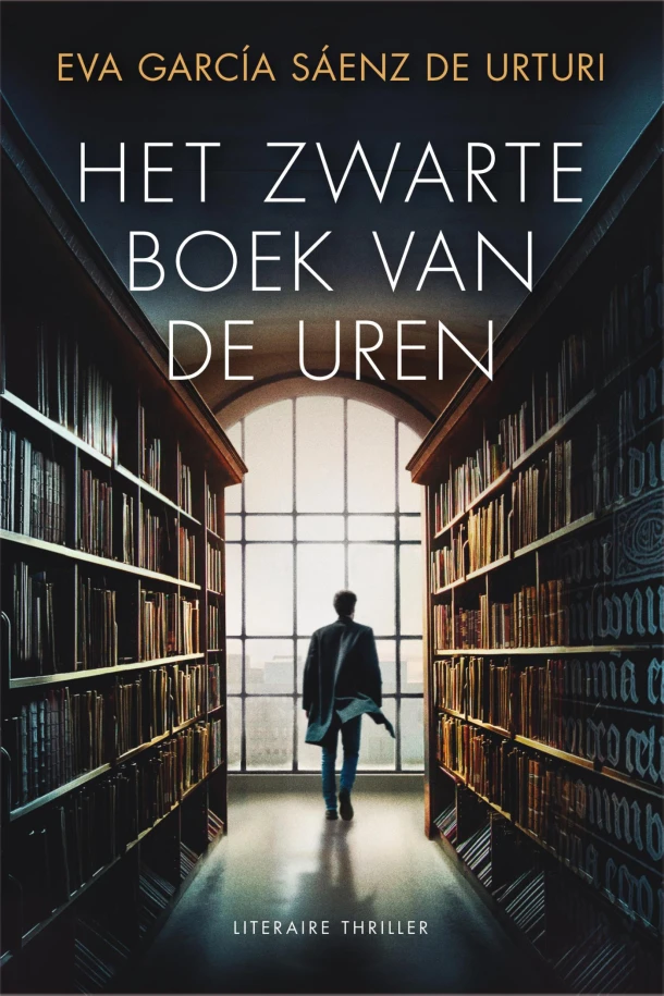 Het zwarte boek van de uren – Eva García Sáenz de Urturi – boek cover