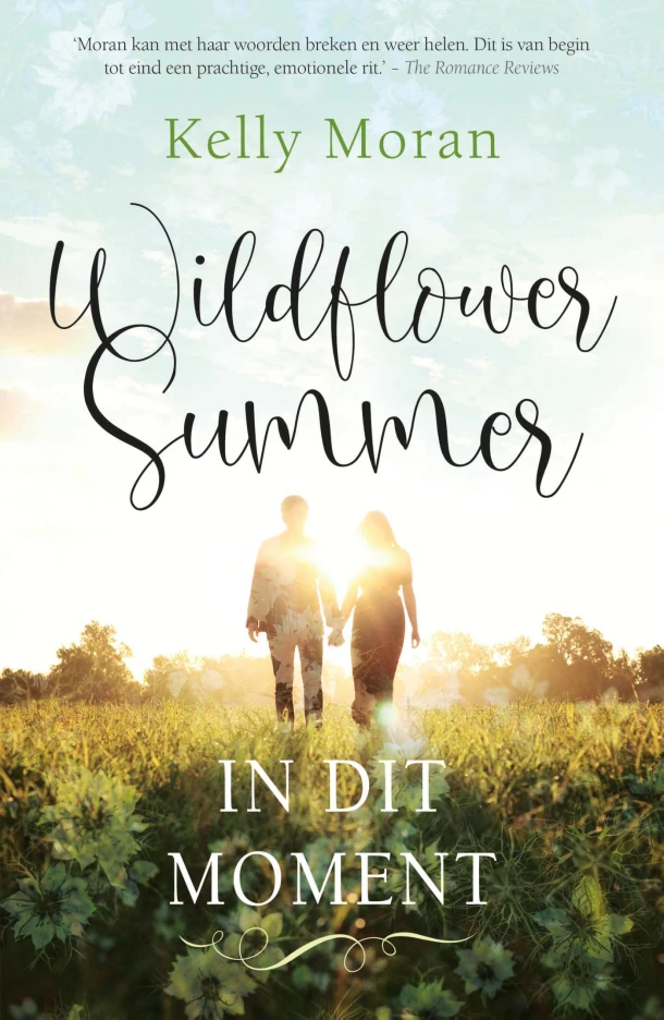 Wildflower Summer: In dit moment – Kelly Moran – boek cover
