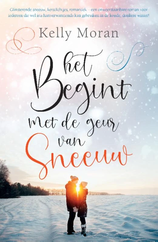 Het begint met de geur van sneeuw – Kelly Moran – boek cover