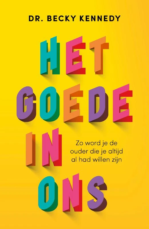 Het goede in ons – Becky Kennedy – boek cover