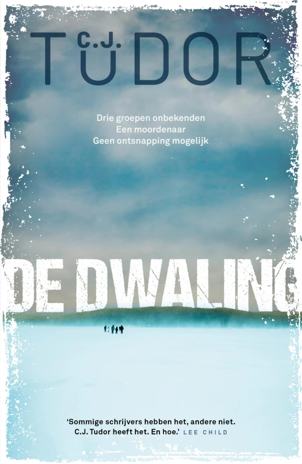De dwaling – C.J. Tudor – boek cover