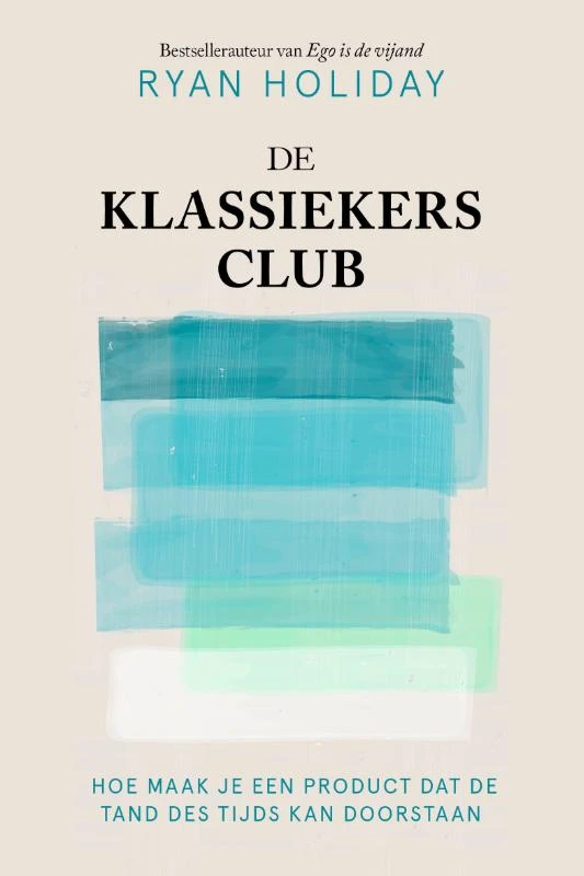 De klassiekersclub – Ryan Holiday – boek cover