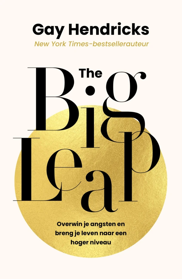 The Big Leap – Gay Hendricks – boek cover