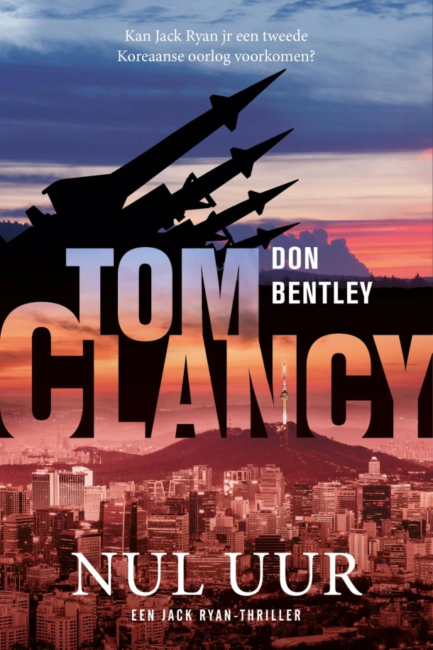 Tom Clancy Nul uur – Don Bentley – boek cover